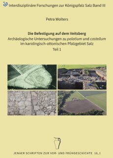 Band 16/1-2: P. Wolters, Die Befestigung auf dem Veitsberg (Jena 2024)