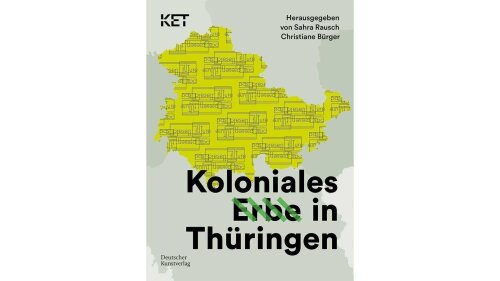 Koloniales Erbe in Th&uuml;ringen