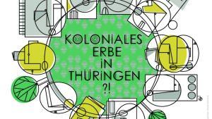 Tagung Koloniales Erbe in Thüringen