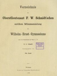 Abb. 3. Titelblatt des 1890 erschienenen Katalogs zur Sammlung Schmidt