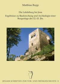 Band 8: Matthias Rupp, Die Lobdeburg bei Jena. Ergebnisse zur Bauforschung und Archäologie einer Burganlage des 12.-15. Jhs. (Jena & Langenweißbach 2020). 443 Seiten, 128 Tafeln, Preis: 49,50 Euro